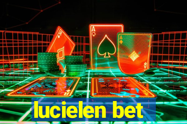 lucielen bet